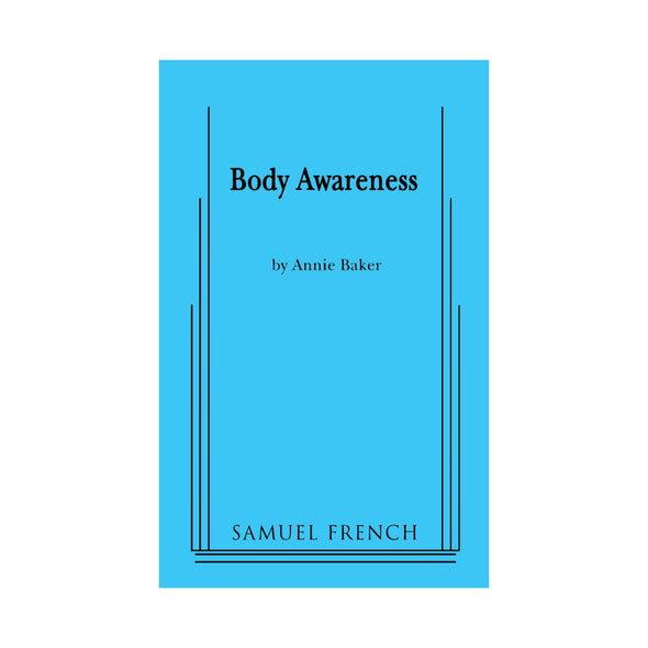 BODY AWARENESS by Annie Baker