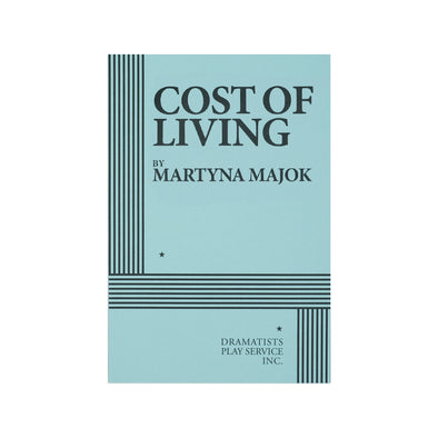 COST OF LIVING by Martyna Majok