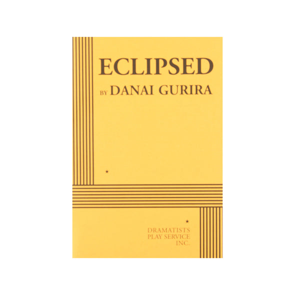 ECLIPSED (Revised Edition) by Danai Gurira
