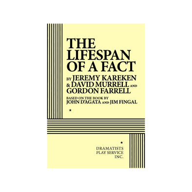THE LIFESPAN OF A FACT by Jeremy Kareken, David Murrell, Gordon Farrell
