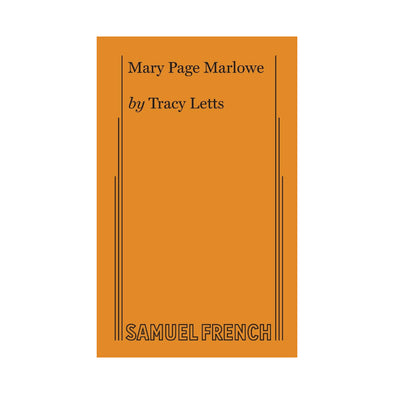 MARY PAGE MARLOWE by Tracy Letts