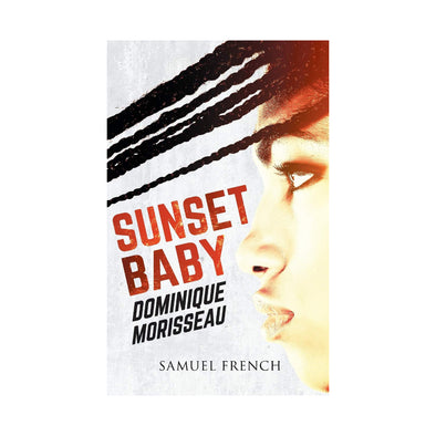 SUNSET BABY by Dominique Morisseau