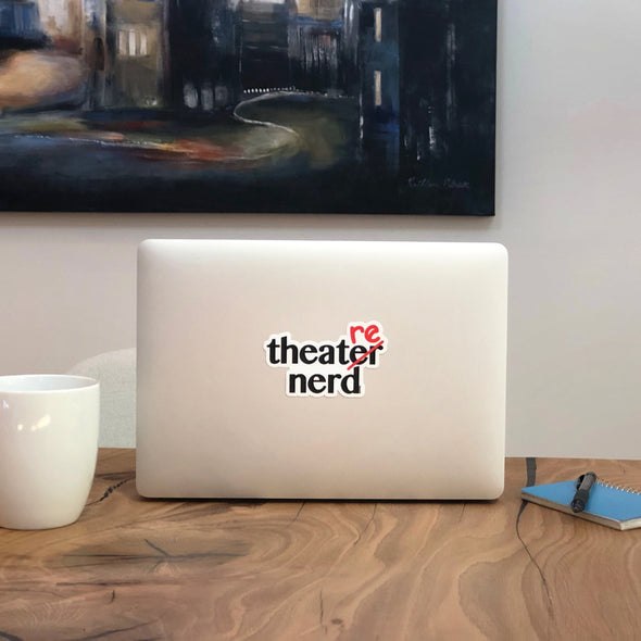 "Theatre Nerd" Sticker
